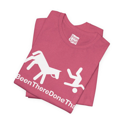 Been There Done That (Horse) - Unisex Jersey Short Sleeve Tee