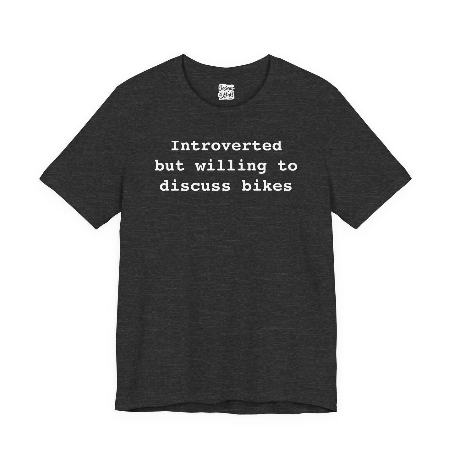 Introverted...But Bikes - Unisex Jersey Short Sleeve Tee