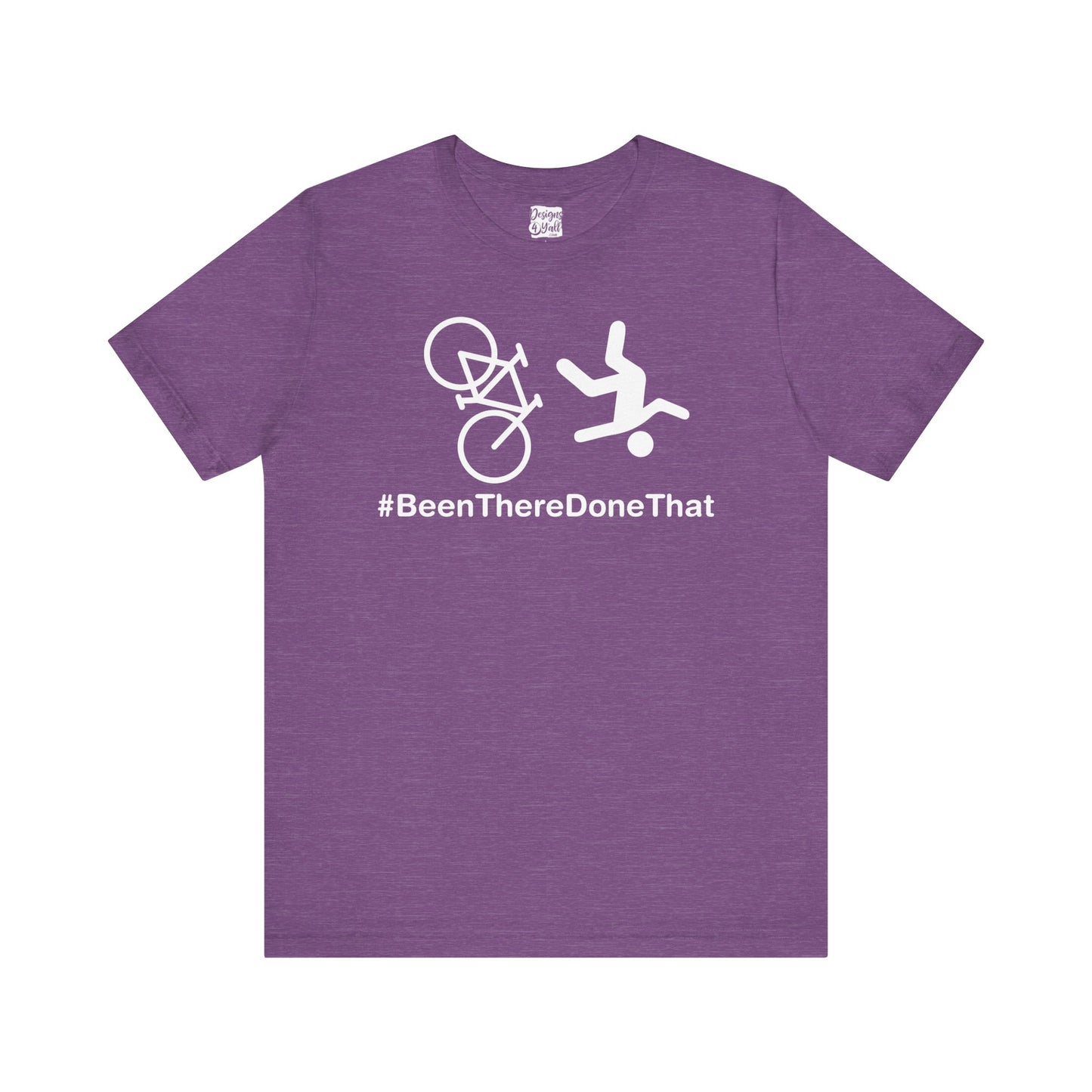 Been There Done That (Bike) - Unisex Short Sleeve Tee