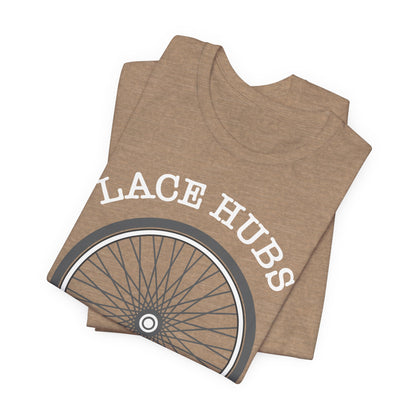 Lace Hubs Not Drugs Bicycle T-Shirt – Cycling Anti-Drug Slogan Tee
