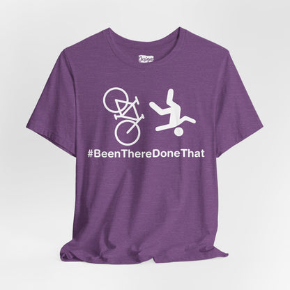 Been There Done That (Bike) - Unisex Jersey Short Sleeve Tee
