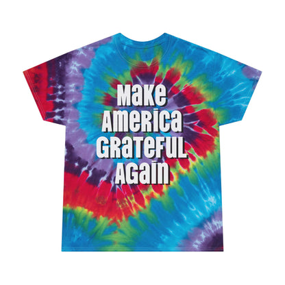 Make America Grateful Again Tie-Dye Tee