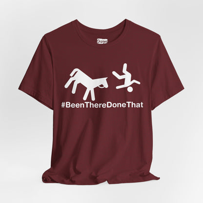 Been There Done That (Horse) - Unisex Jersey Short Sleeve Tee