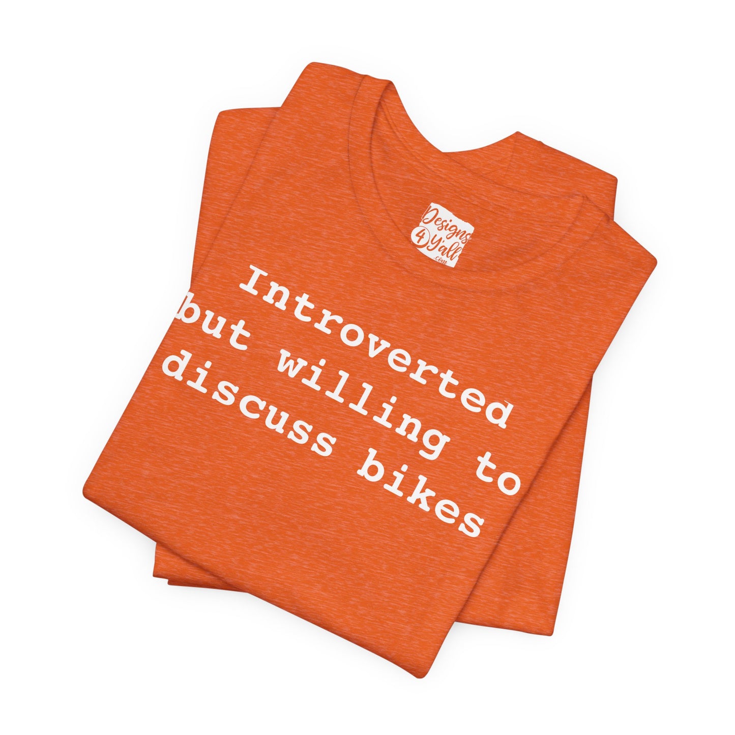 Introverted...But Bikes - Unisex Jersey Short Sleeve Tee