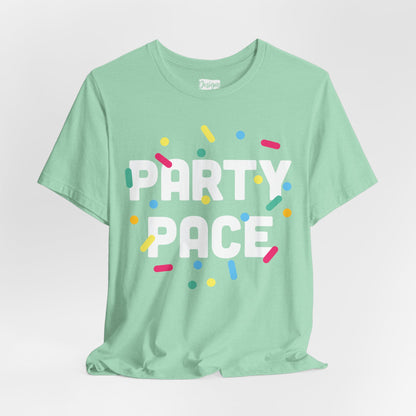 Party Pace - Unisex Short Sleeve Tee