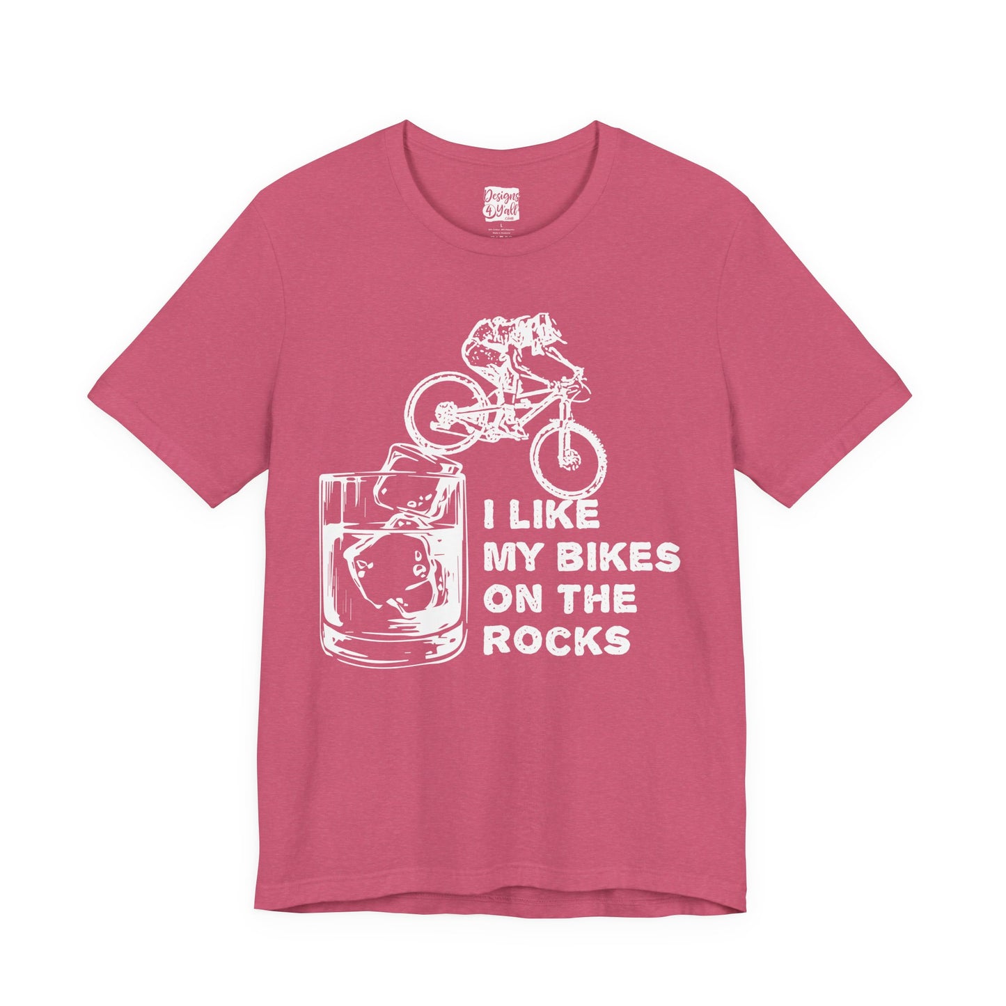 I Like My Bikes on the Rocks - Unisex Jersey Short Sleeve Tee