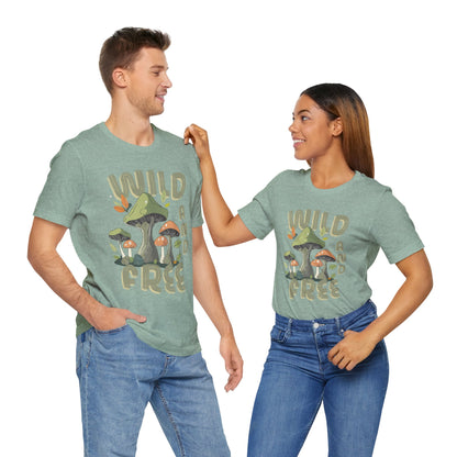 Wild and Free - Unisex Short Sleeve Tee