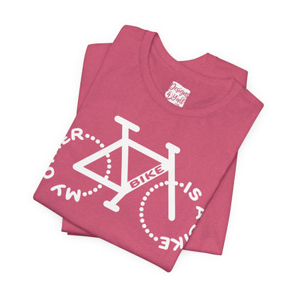 My Other Bike is a Bike - Unisex Short Sleeve Tee
