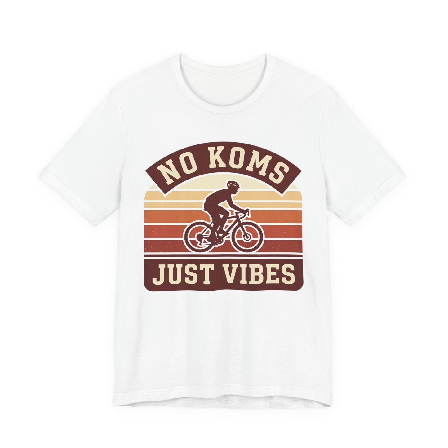 Cycling T‑Shirt — "No KOMs Just Vibes" Retro Bike Tee