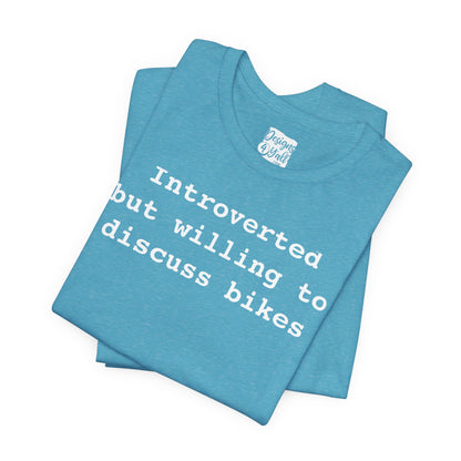 Introverted...But Bikes - Unisex Jersey Short Sleeve Tee
