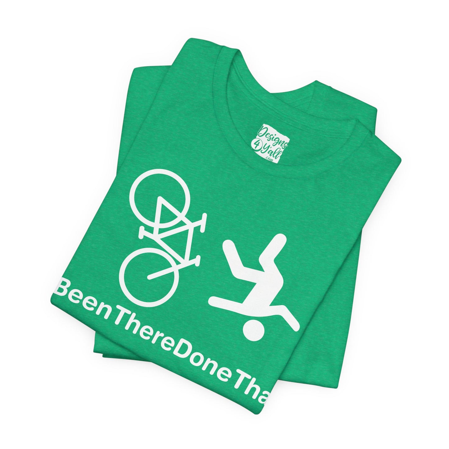 Been There Done That (Bike) - Unisex Jersey Short Sleeve Tee