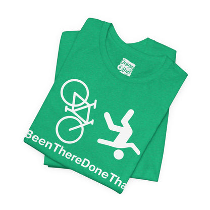 Been There Done That (Bike) - Unisex Jersey Short Sleeve Tee
