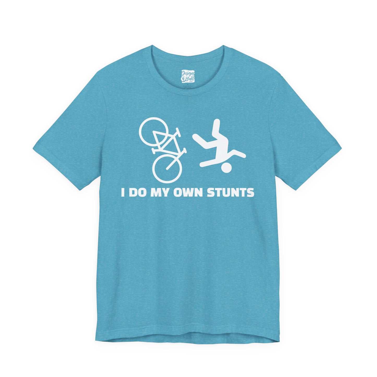 Cycling Tee — “I Do My Own Stunts” Bike Crash Humor