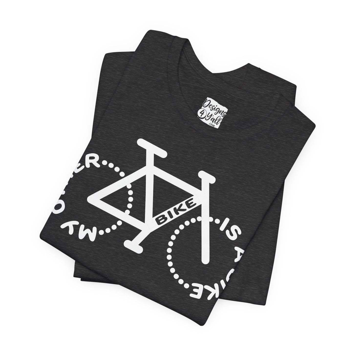 My Other Bike is a Bike - Unisex Short Sleeve Tee