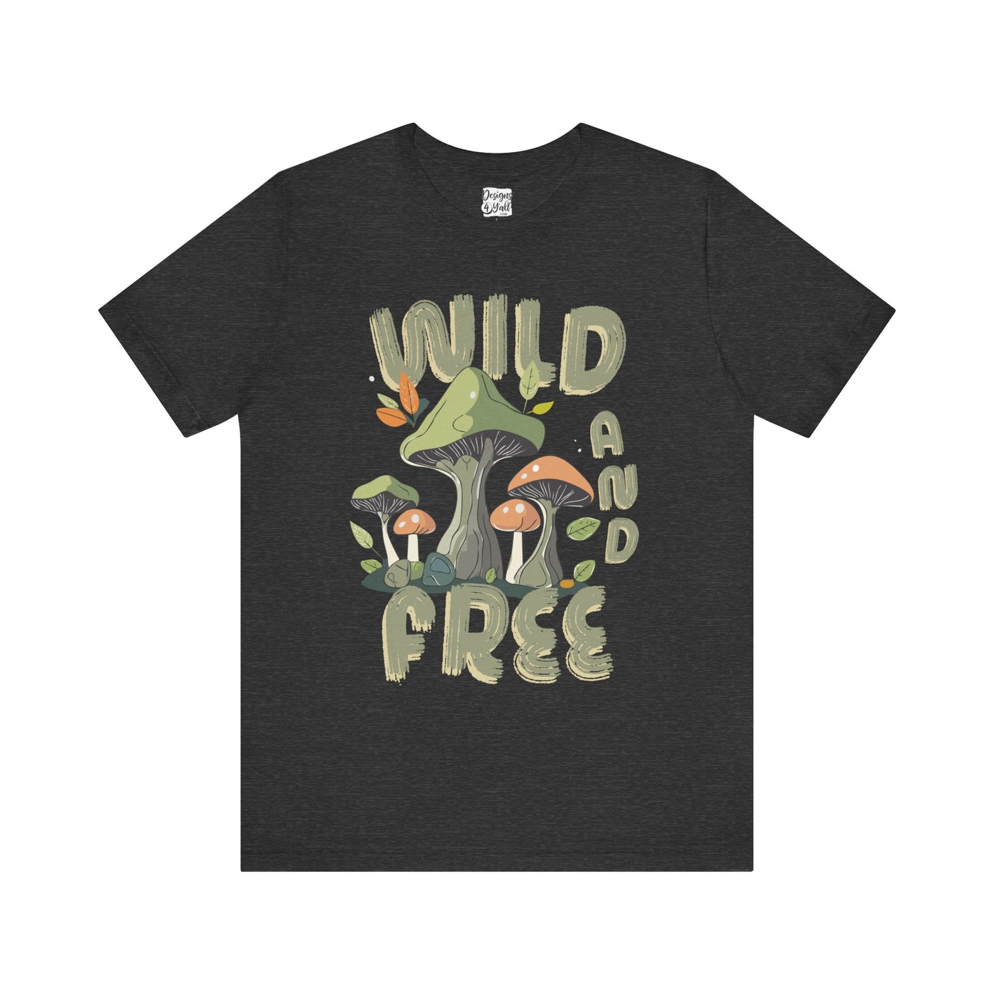 Wild and Free - Unisex Short Sleeve Tee