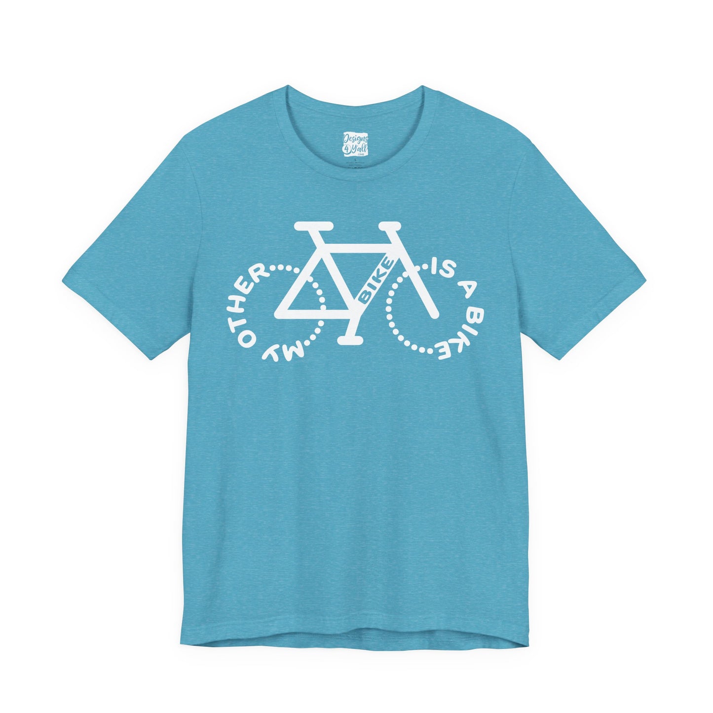 My Other Bike is a Bike - Unisex Short Sleeve Tee
