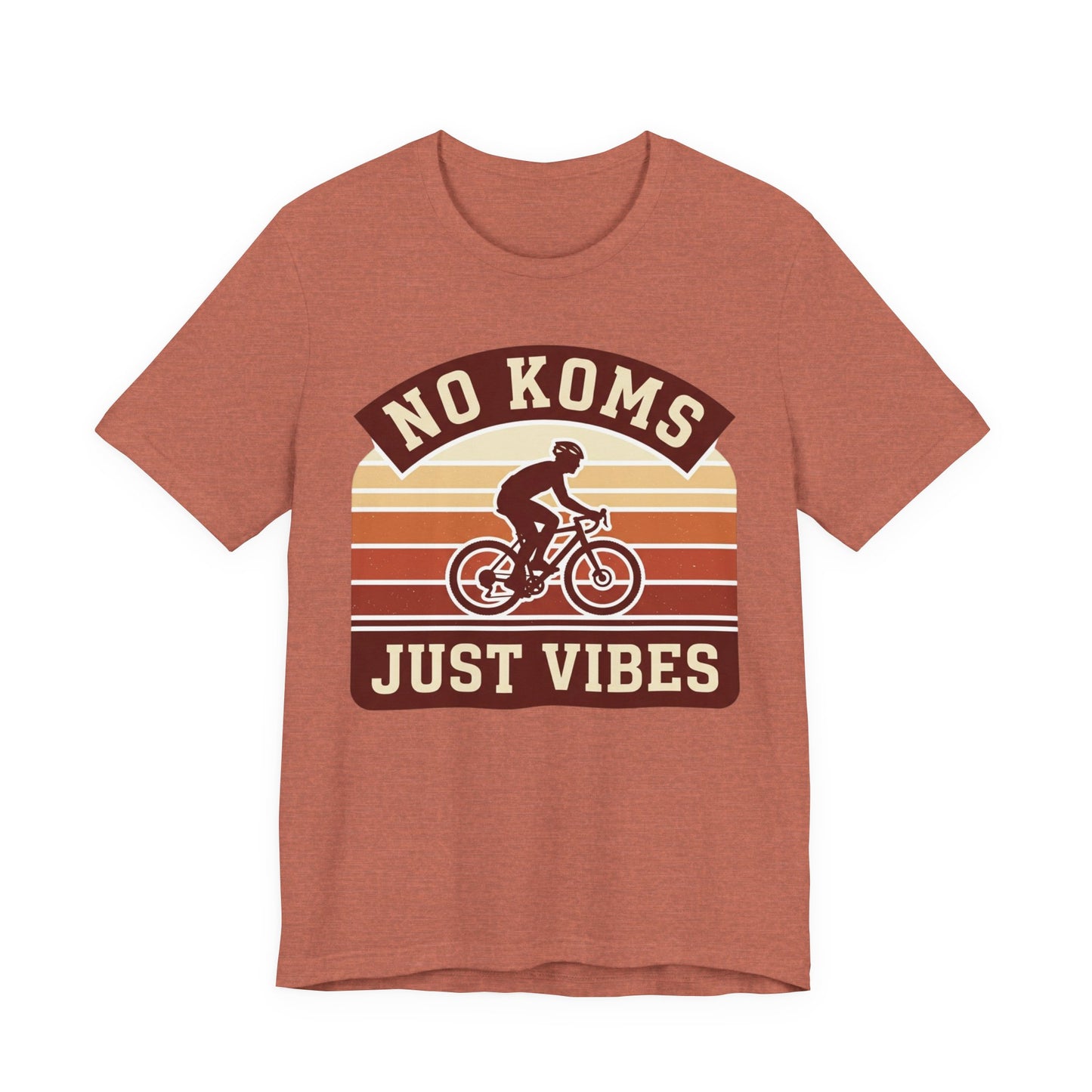 Cycling T‑Shirt — "No KOMs Just Vibes" Retro Bike Tee