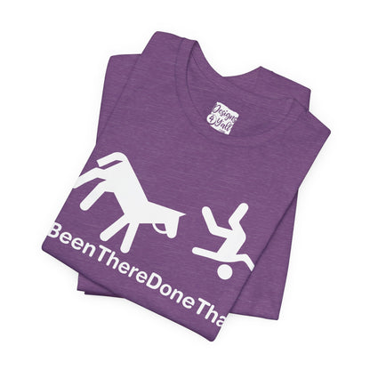 Been There Done That (Horse) - Unisex Jersey Short Sleeve Tee