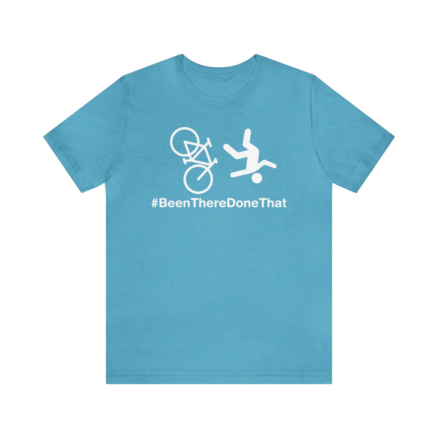 Been There Done That (Bike) - Unisex Jersey Short Sleeve Tee