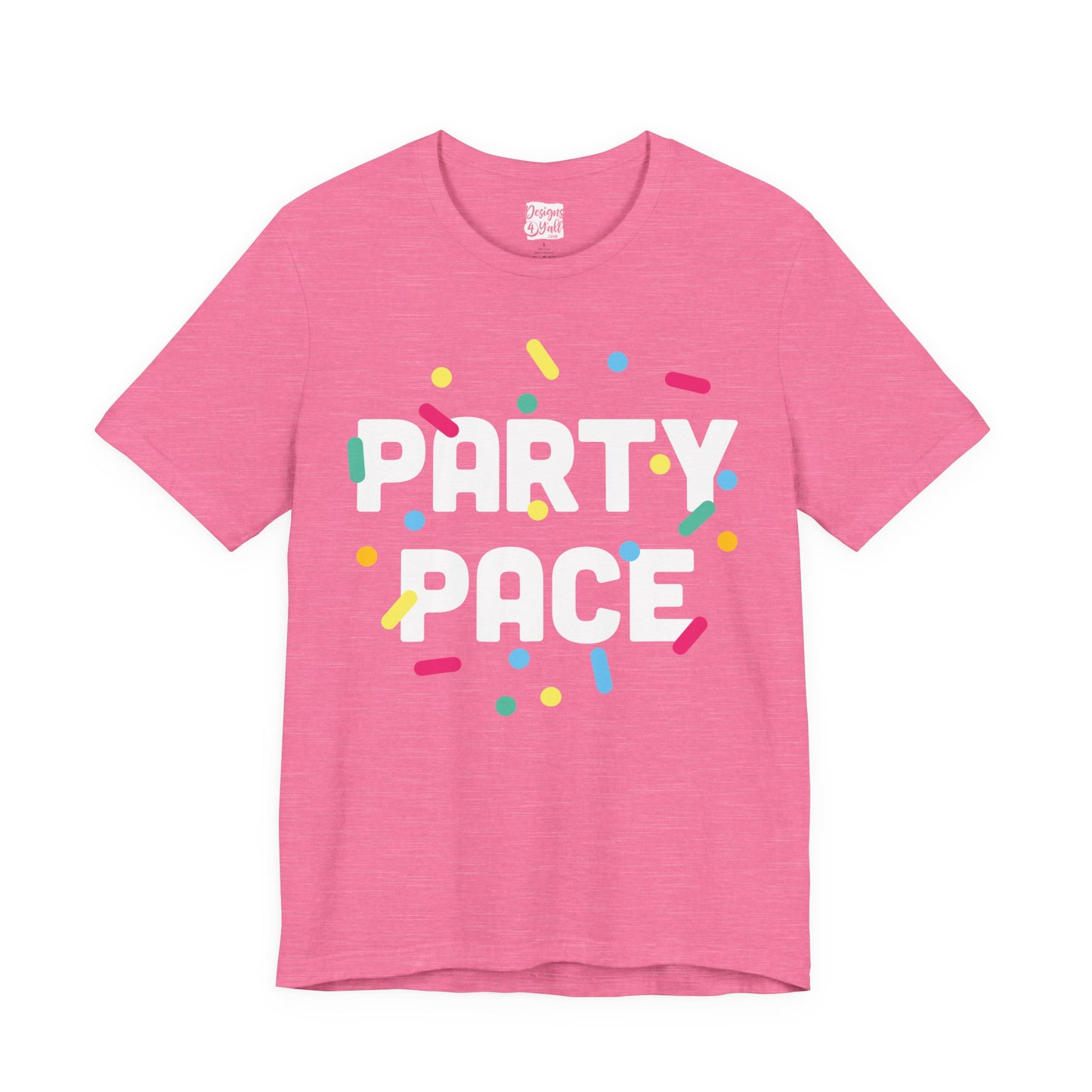 Party Pace - Unisex Short Sleeve Tee