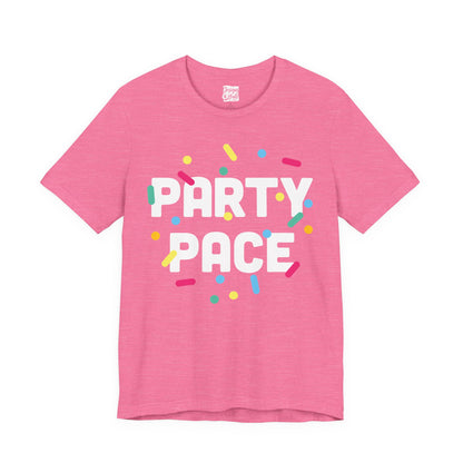 Party Pace - Unisex Short Sleeve Tee
