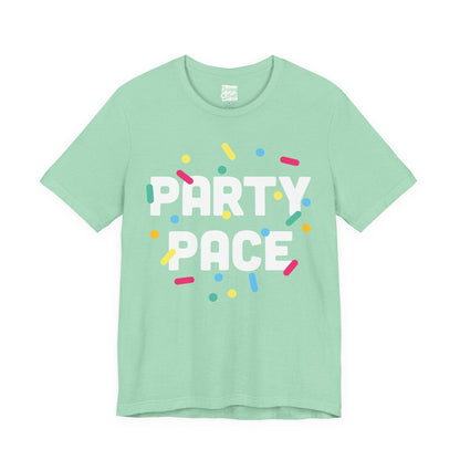 Party Pace - Unisex Short Sleeve Tee