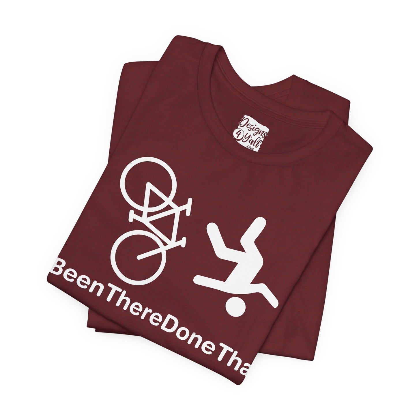 Been There Done That (Bike) - Unisex Jersey Short Sleeve Tee
