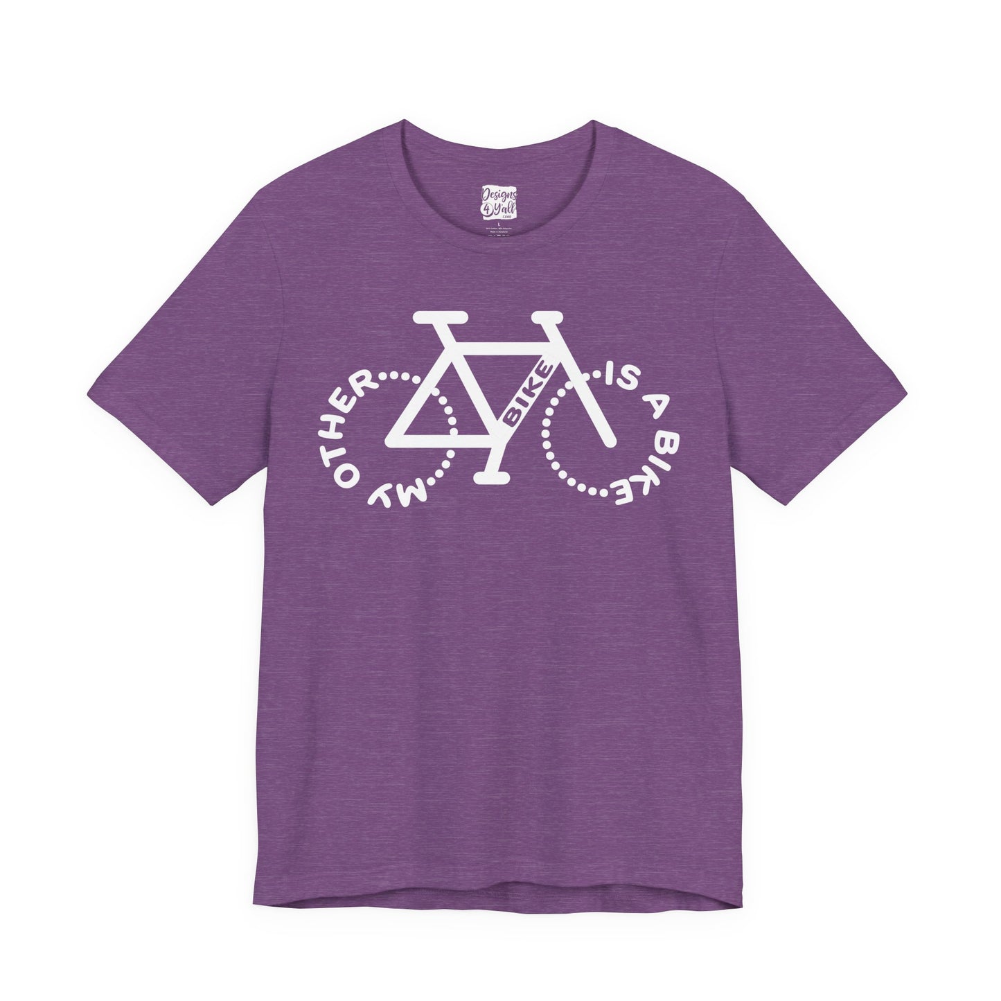 My Other Bike is a Bike - Unisex Short Sleeve Tee