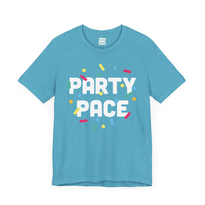 Party Pace - Unisex Short Sleeve Tee