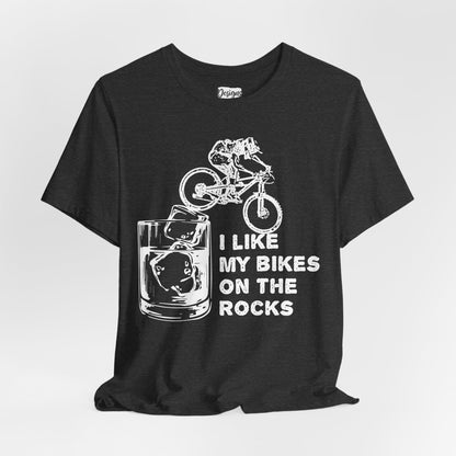 I Like My Bikes on the Rocks - Unisex Jersey Short Sleeve Tee