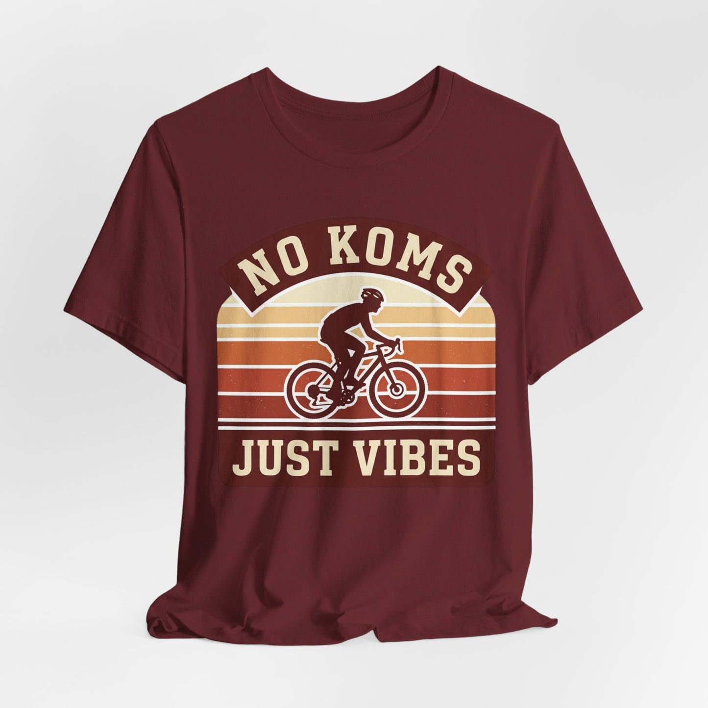 Cycling T‑Shirt — "No KOMs Just Vibes" Retro Bike Tee