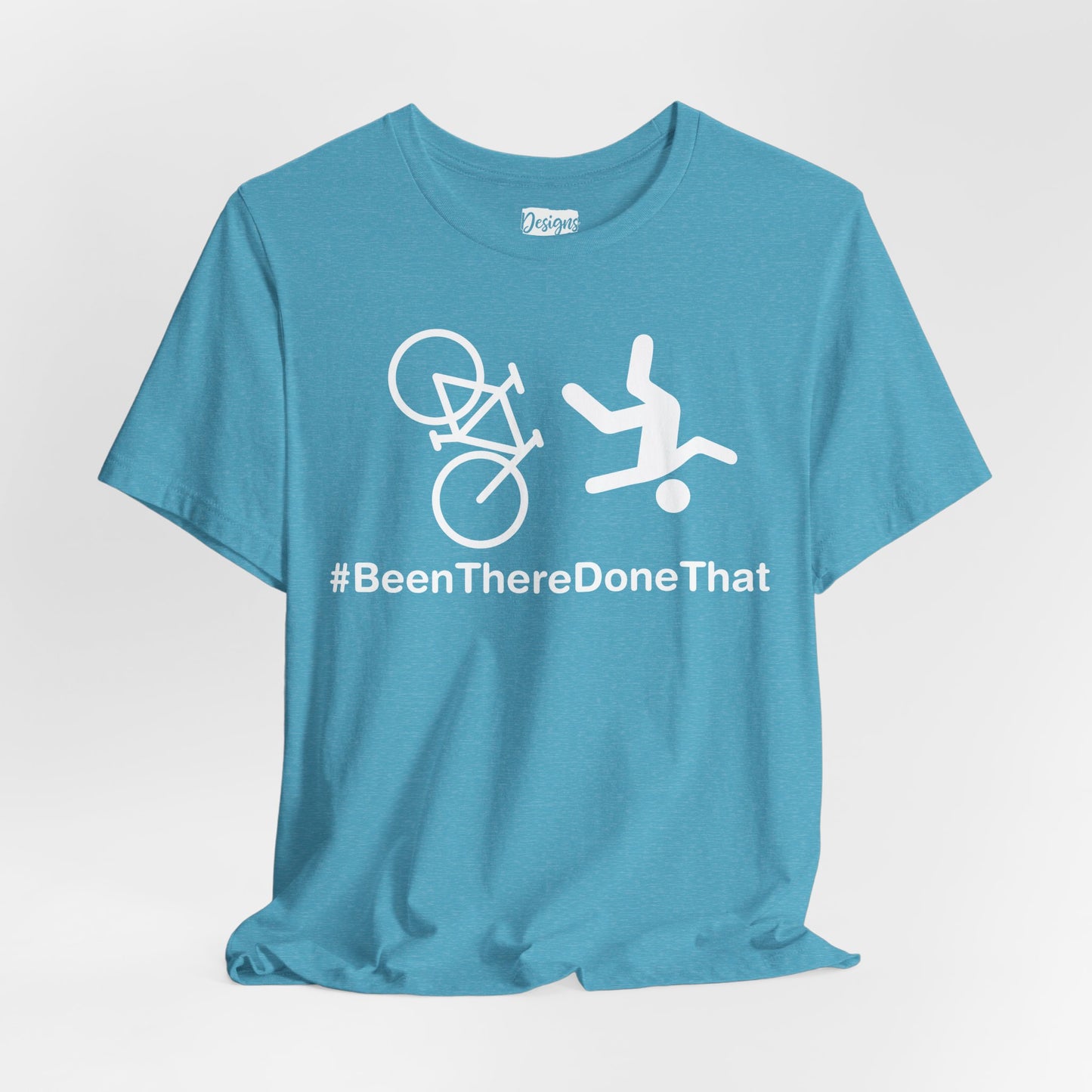 Been There Done That (Bike) - Unisex Jersey Short Sleeve Tee