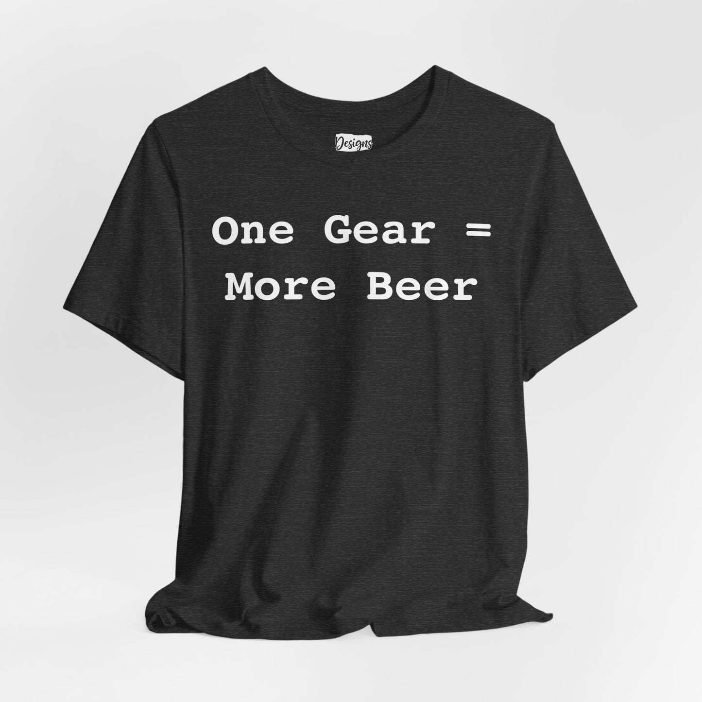 One Gear = More Beer - Unisex Jersey Short Sleeve Tee
