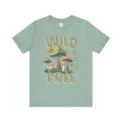 Wild and Free - Unisex Short Sleeve Tee