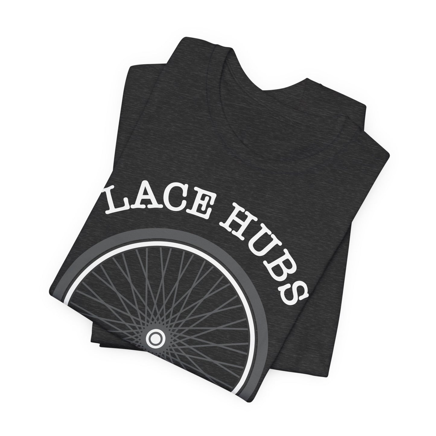 Lace Hubs Not Drugs Bicycle T-Shirt – Cycling Anti-Drug Slogan Tee