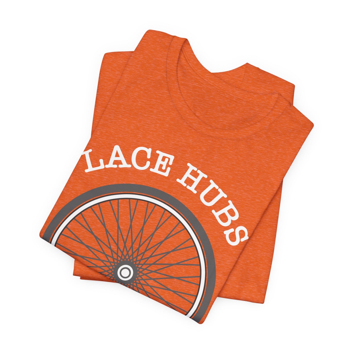 Lace Hubs Not Drugs Bicycle T-Shirt – Cycling Anti-Drug Slogan Tee