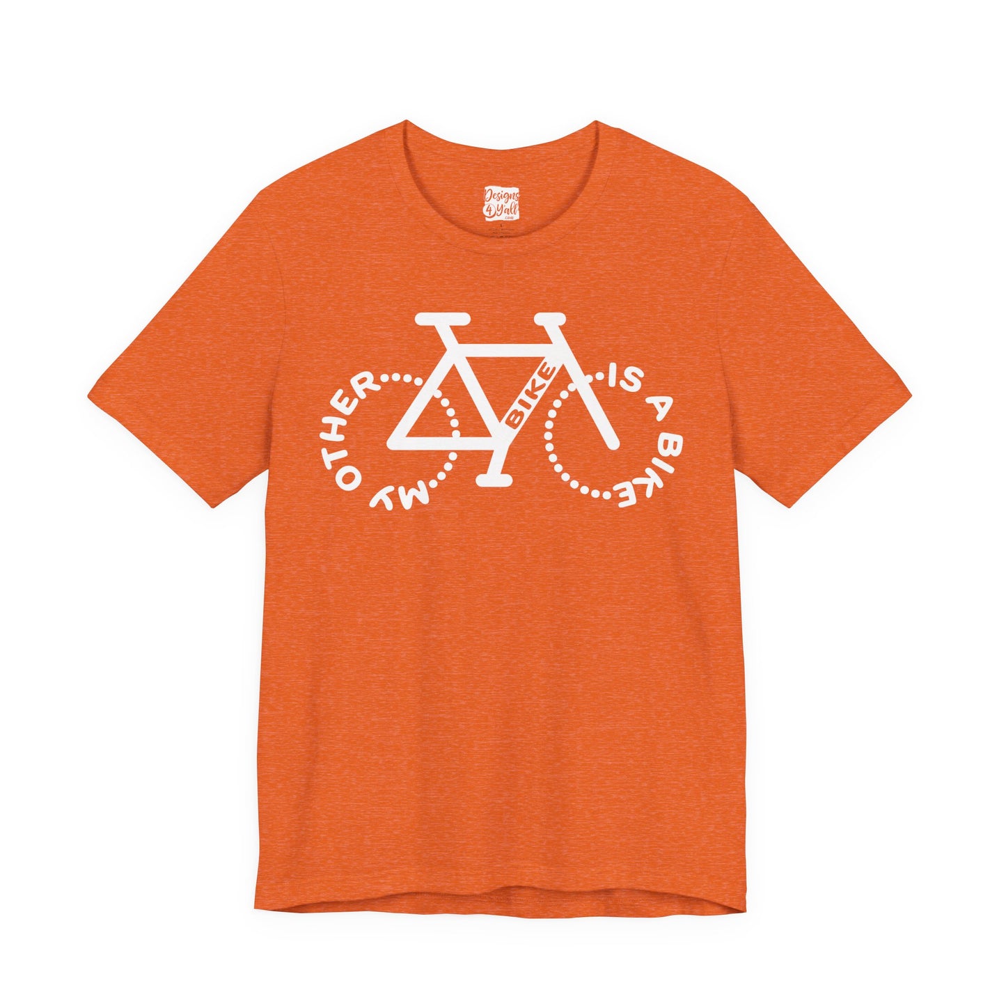 My Other Bike is a Bike - Unisex Short Sleeve Tee