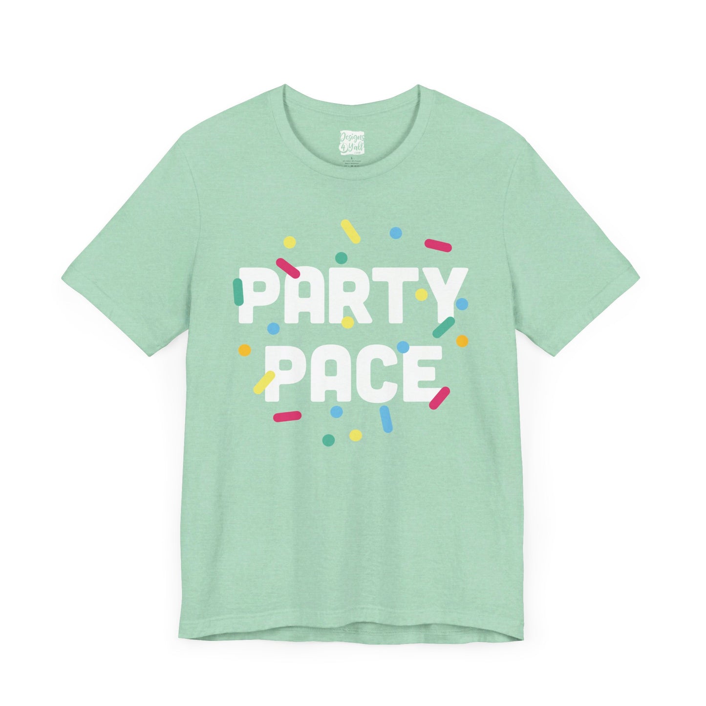 Party Pace - Unisex Short Sleeve Tee