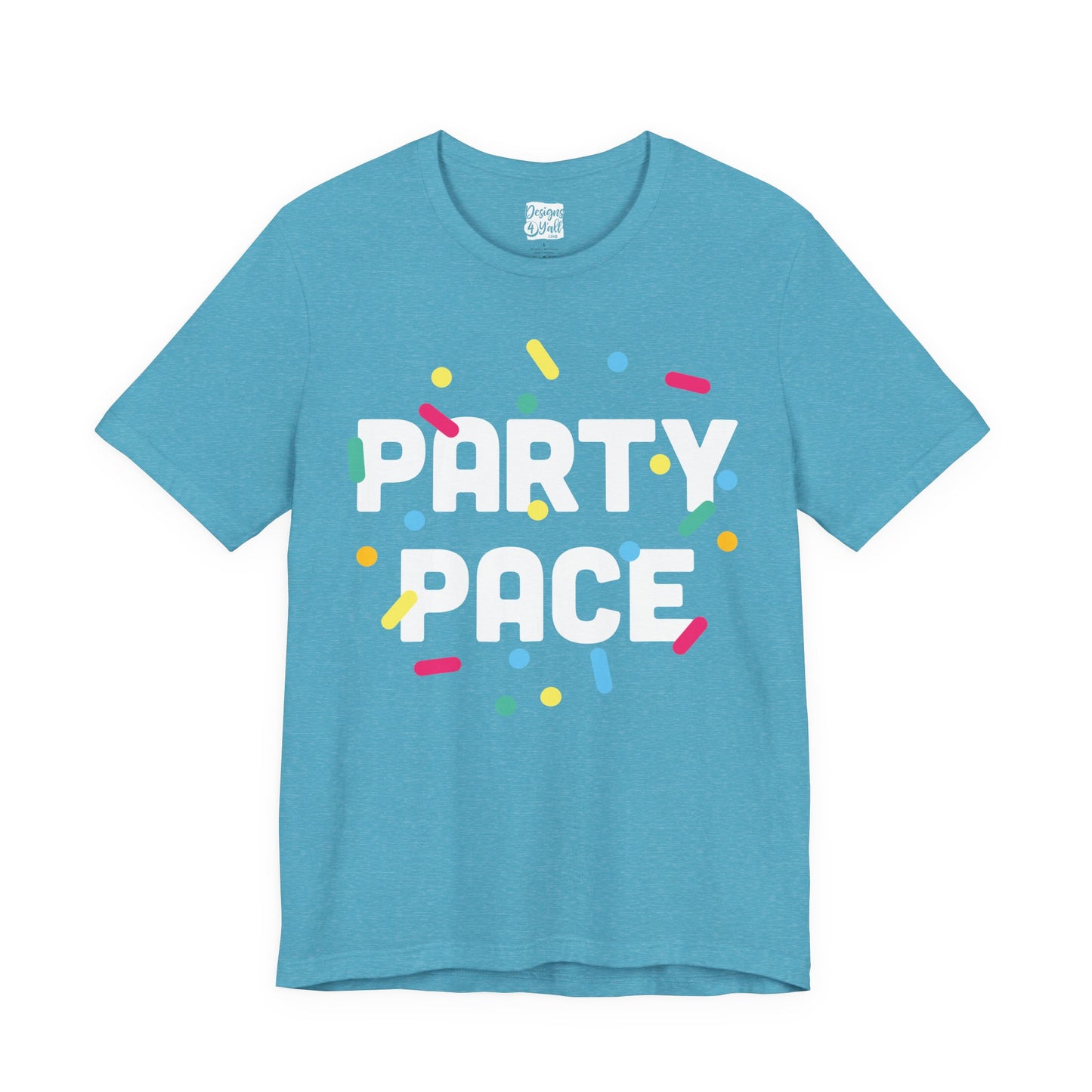 Party Pace - Unisex Short Sleeve Tee