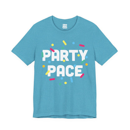 Party Pace - Unisex Short Sleeve Tee