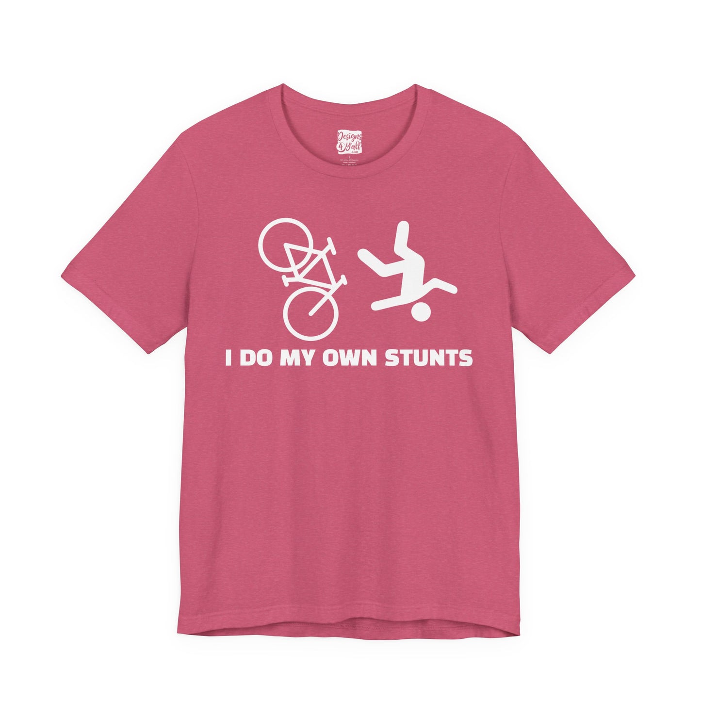 Cycling Tee — “I Do My Own Stunts” Bike Crash Humor