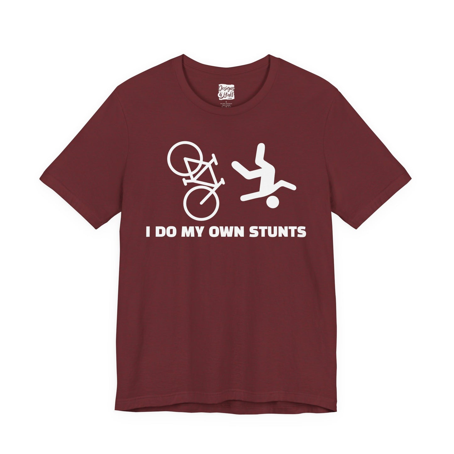 Cycling Tee — “I Do My Own Stunts” Bike Crash Humor