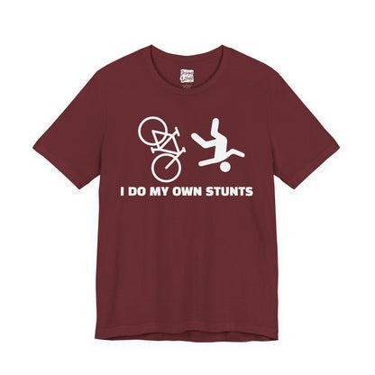 Cycling Tee — “I Do My Own Stunts” Bike Crash Humor
