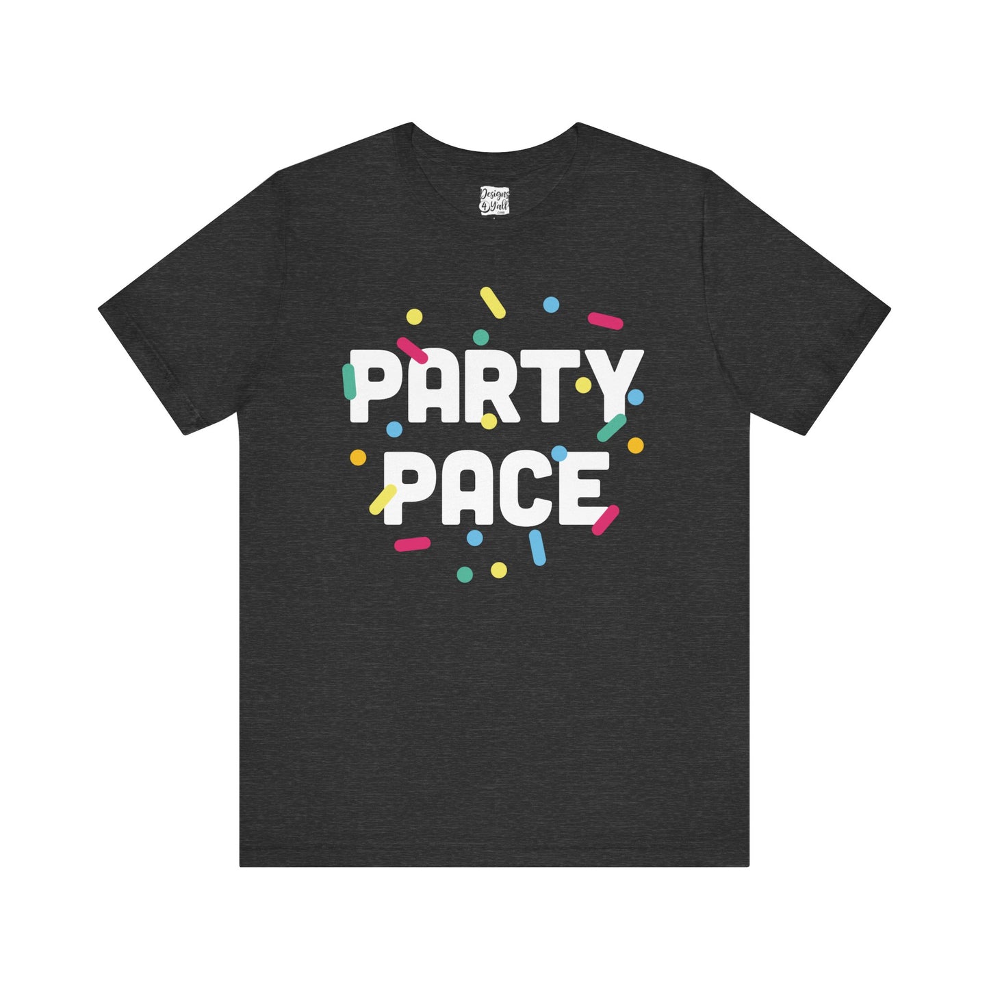 Party Pace - Unisex Short Sleeve Tee