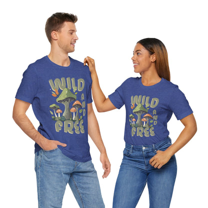 Wild and Free - Unisex Short Sleeve Tee