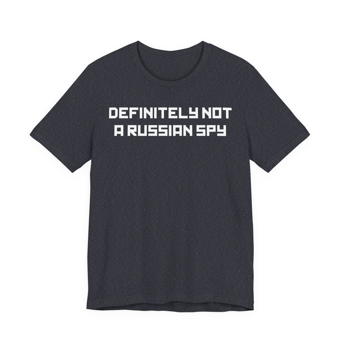 Definitely Not a Russian Spy T-Shirt