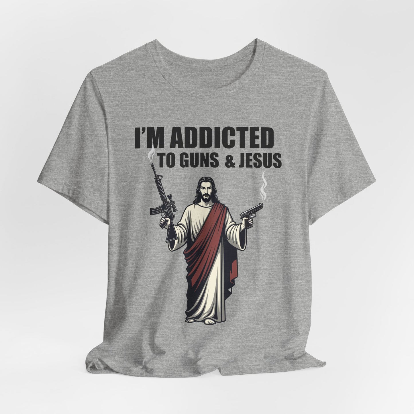 Addicted to Guns and Jesus T‑Shirt