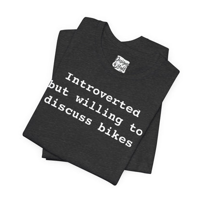 Introverted...But Bikes - Unisex Jersey Short Sleeve Tee