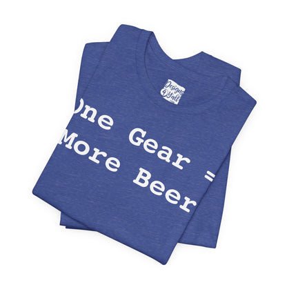 One Gear = More Beer - Unisex Jersey Short Sleeve Tee