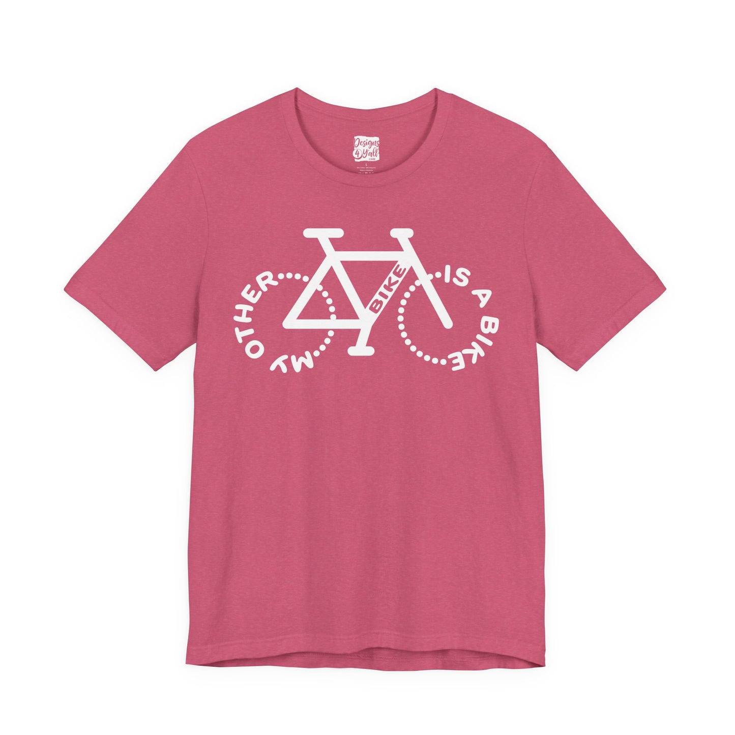 My Other Bike is a Bike - Unisex Short Sleeve Tee
